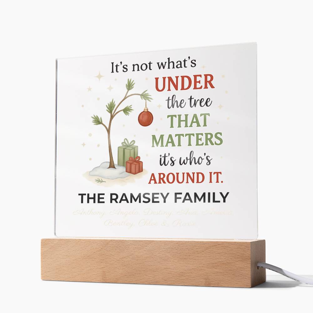 Personalized Charlie Brown Christmas Acrylic Light – Custom Family Name Holiday Gift – “It’s Not What’s Under the Tree” LED Lamp