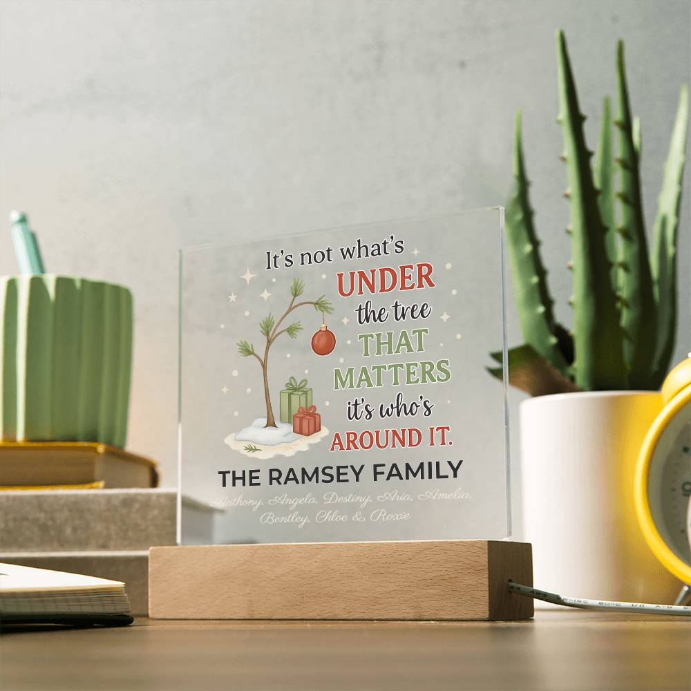 Personalized Charlie Brown Christmas Acrylic Light – Custom Family Name Holiday Gift – “It’s Not What’s Under the Tree” LED Lamp