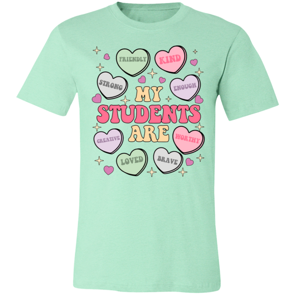 My Students Are My Valentine T-Shirt – Bella+Canvas | Teacher Valentine’s Day Tee | Soft & Stylish Heart Design Shirt