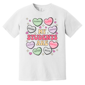 My Students Are My Valentine T-Shirt – Comfort Colors | Teacher Valentine’s Day Tee | Soft & Stylish Heart Design Shirt