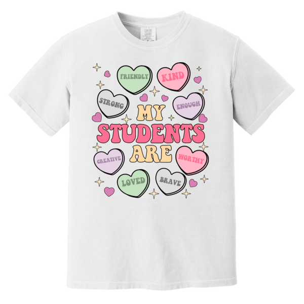 My Students Are My Valentine T-Shirt – Comfort Colors | Teacher Valentine’s Day Tee | Soft & Stylish Heart Design Shirt