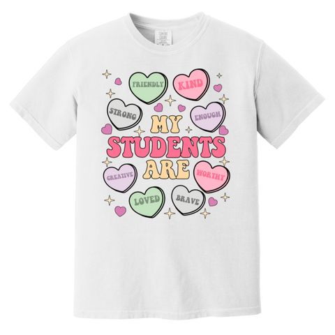 My Students Are My Valentine T-Shirt – Comfort Colors | Teacher Valentine’s Day Tee | Soft & Stylish Heart Design Shirt