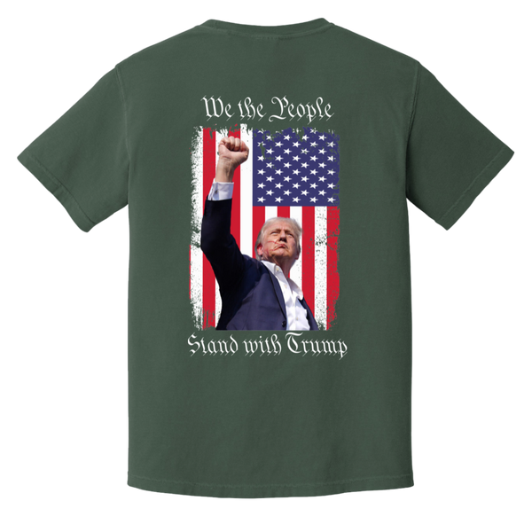 Trump "We The People" Comfort Colors Tee - Front Patch & Back Design - Powerful Tribute