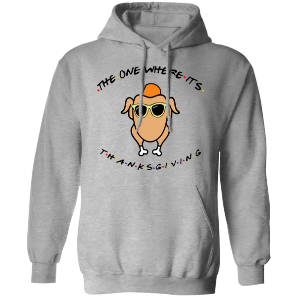 Friends The One Where It’s Thanksgiving Turkey Gildan Hoodie – Cozy Nostalgia for Thanksgiving and Fall!