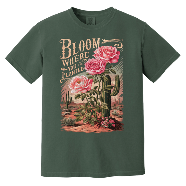 Bloom Where You Are Planted T-Shirt – Comfort Colors | Cactus Graphic Tee | Inspirational Quote Apparel