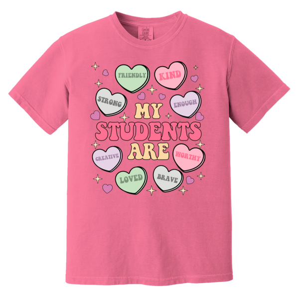 My Students Are My Valentine T-Shirt – Comfort Colors | Teacher Valentine’s Day Tee | Soft & Stylish Heart Design Shirt