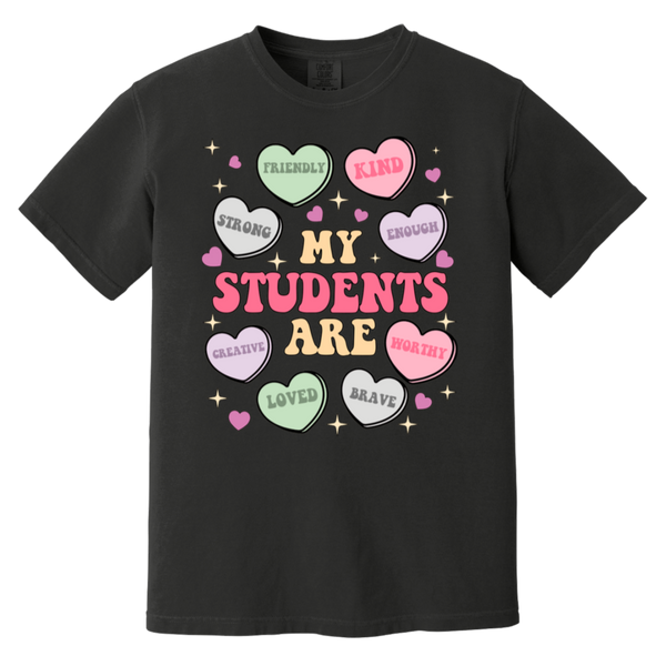 My Students Are My Valentine T-Shirt – Comfort Colors | Teacher Valentine’s Day Tee | Soft & Stylish Heart Design Shirt