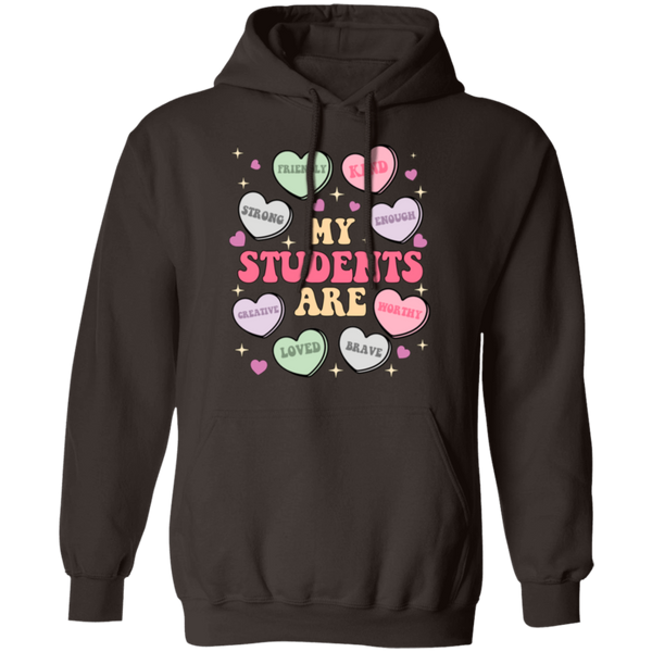 My Students Are My Valentine Hoodie – Gildan Pullover | Teacher Valentine’s Day Apparel | Cozy & Festive Gift