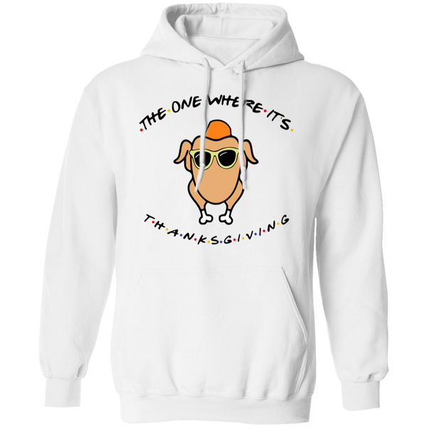 Friends The One Where It’s Thanksgiving Turkey Gildan Hoodie – Cozy Nostalgia for Thanksgiving and Fall!