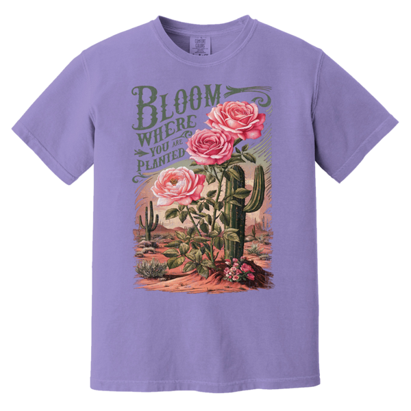 Bloom Where You Are Planted T-Shirt – Comfort Colors | Cactus Graphic Tee | Inspirational Quote Apparel