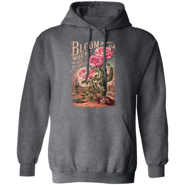 Bloom Where You Are Planted Hoodie – Gildan | Inspirational Cactus Design | Positive Quote Apparel