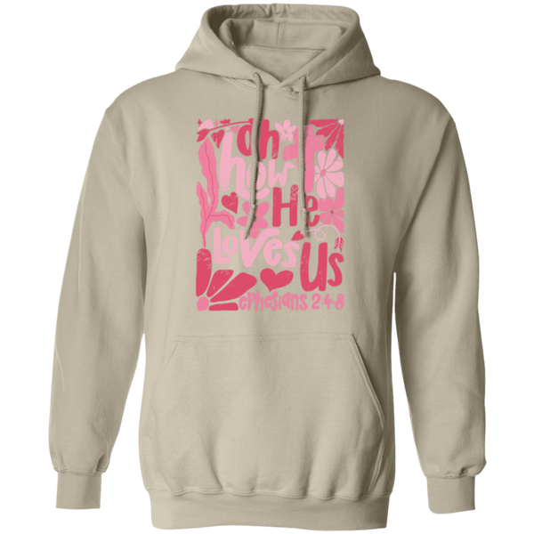 Oh How He Loves Us Hoodie – Gildan | Ephesians 2:4-8 Christian Apparel | Boho Valentine’s Faith Gift