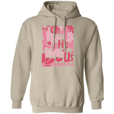 Oh How He Loves Us Hoodie – Gildan | Ephesians 2:4-8 Christian Apparel | Boho Valentine’s Faith Gift