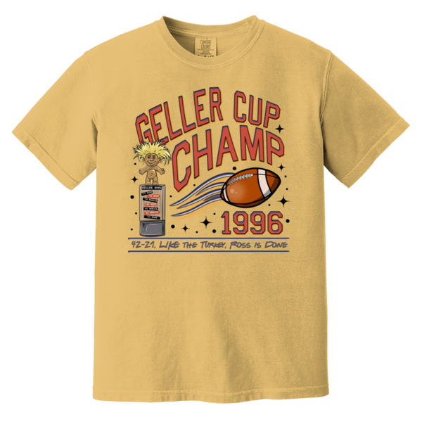 Friends Geller Cup Champion Comfort Colors T-Shirt – Perfect for Thanksgiving and Football Season!