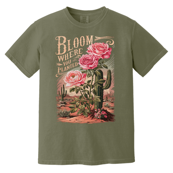 Bloom Where You Are Planted T-Shirt – Comfort Colors | Cactus Graphic Tee | Inspirational Quote Apparel