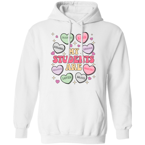 My Students Are My Valentine Hoodie – Gildan Pullover | Teacher Valentine’s Day Apparel | Cozy & Festive Gift