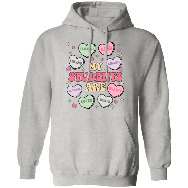 My Students Are My Valentine Hoodie – Gildan Pullover | Teacher Valentine’s Day Apparel | Cozy & Festive Gift