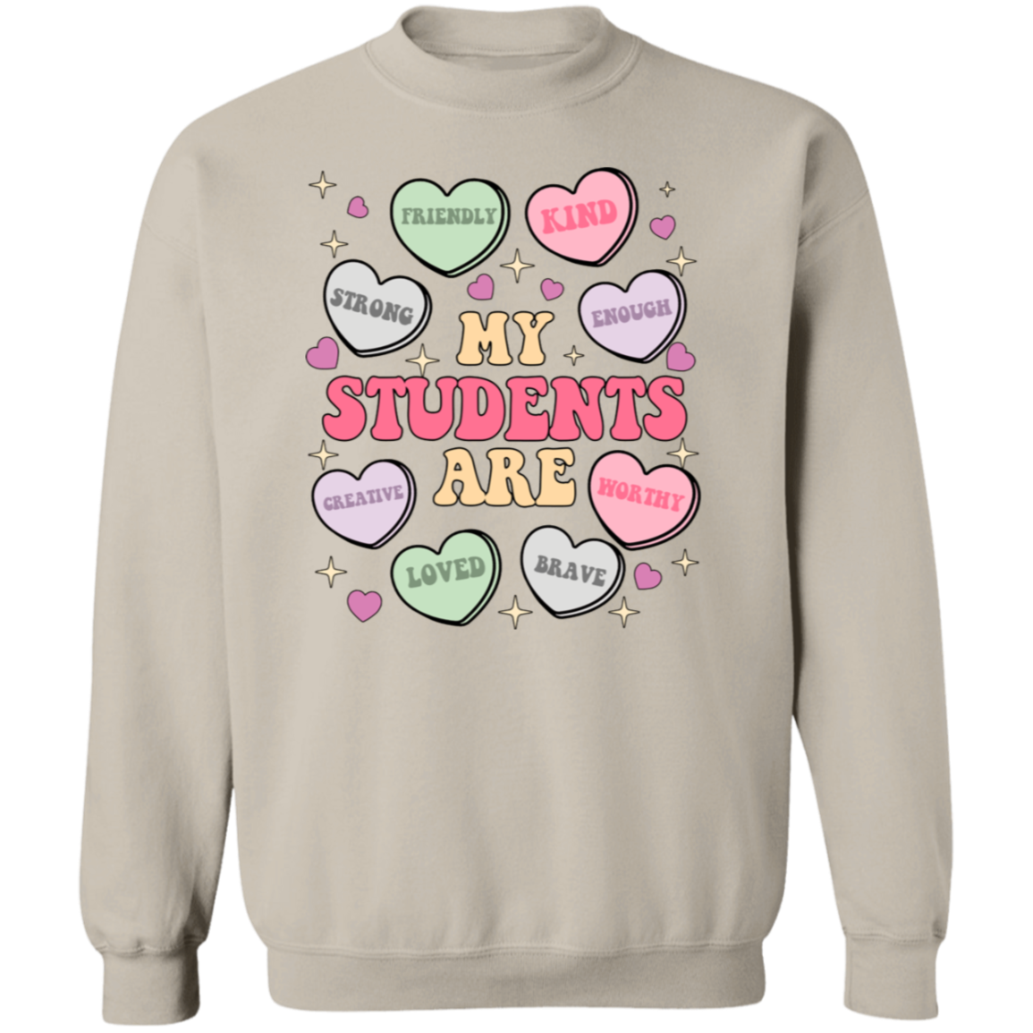 My Students Are My Valentine Crewneck Sweatshirt – Gildan | Teacher Valentine’s Day Apparel | Cozy & Festive Gift