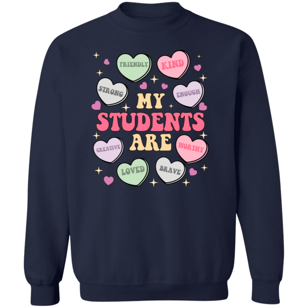 My Students Are My Valentine Crewneck Sweatshirt – Gildan | Teacher Valentine’s Day Apparel | Cozy & Festive Gift