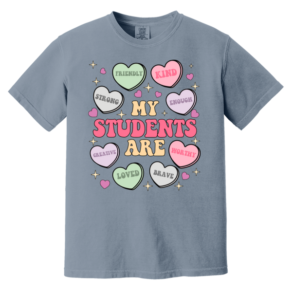 My Students Are My Valentine T-Shirt – Comfort Colors | Teacher Valentine’s Day Tee | Soft & Stylish Heart Design Shirt