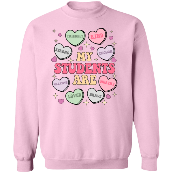 My Students Are My Valentine Crewneck Sweatshirt – Gildan | Teacher Valentine’s Day Apparel | Cozy & Festive Gift