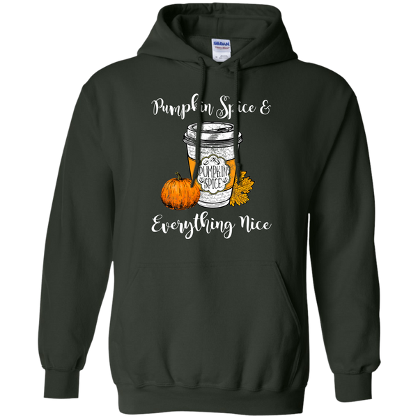 Pumpkin Spice and Everything Nice Hoodie Sweatshirt Forest Green